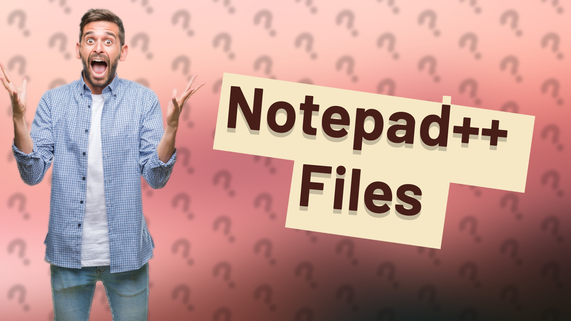 Notepad++ Files