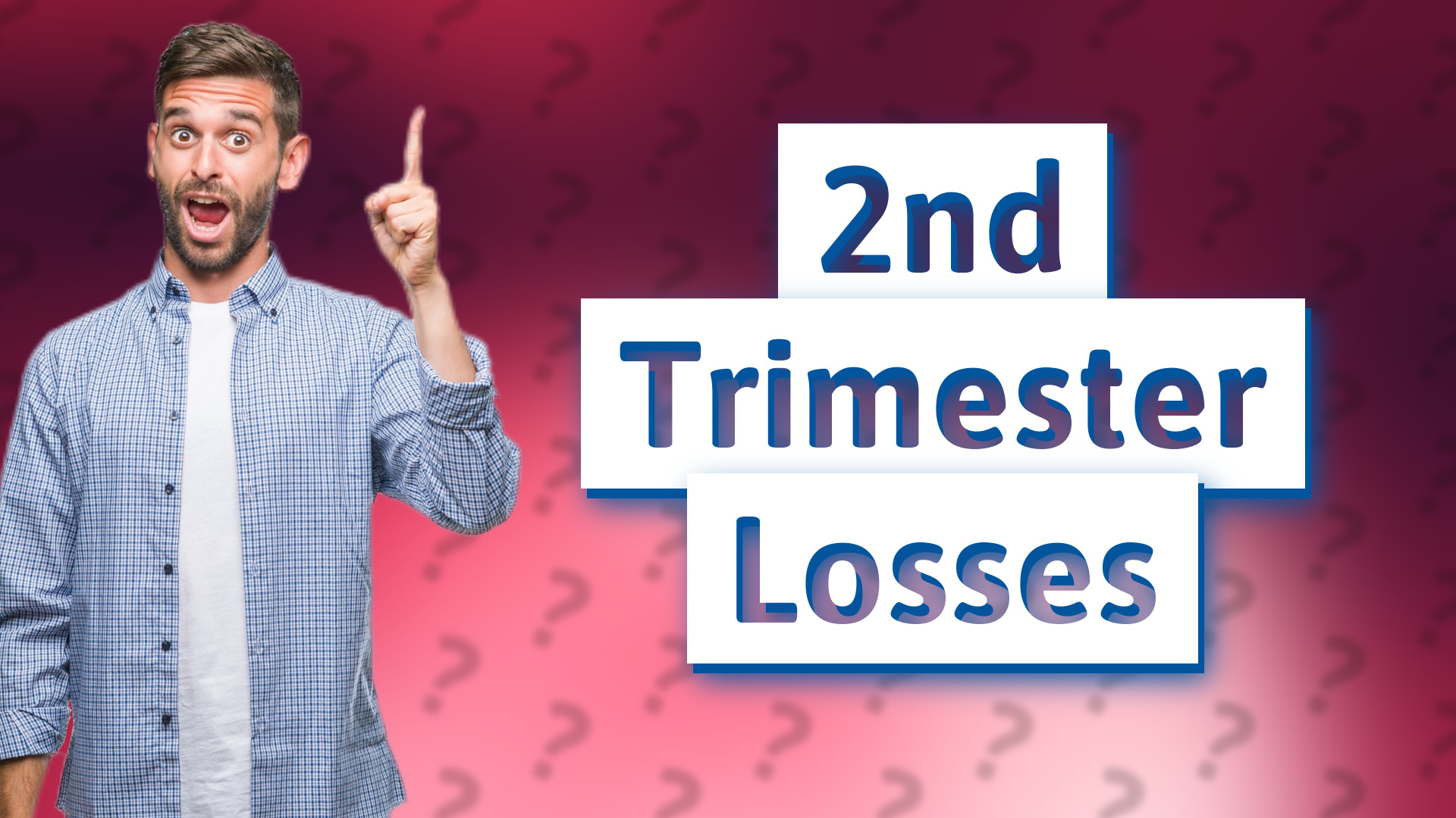 2nd Trimester Losses
