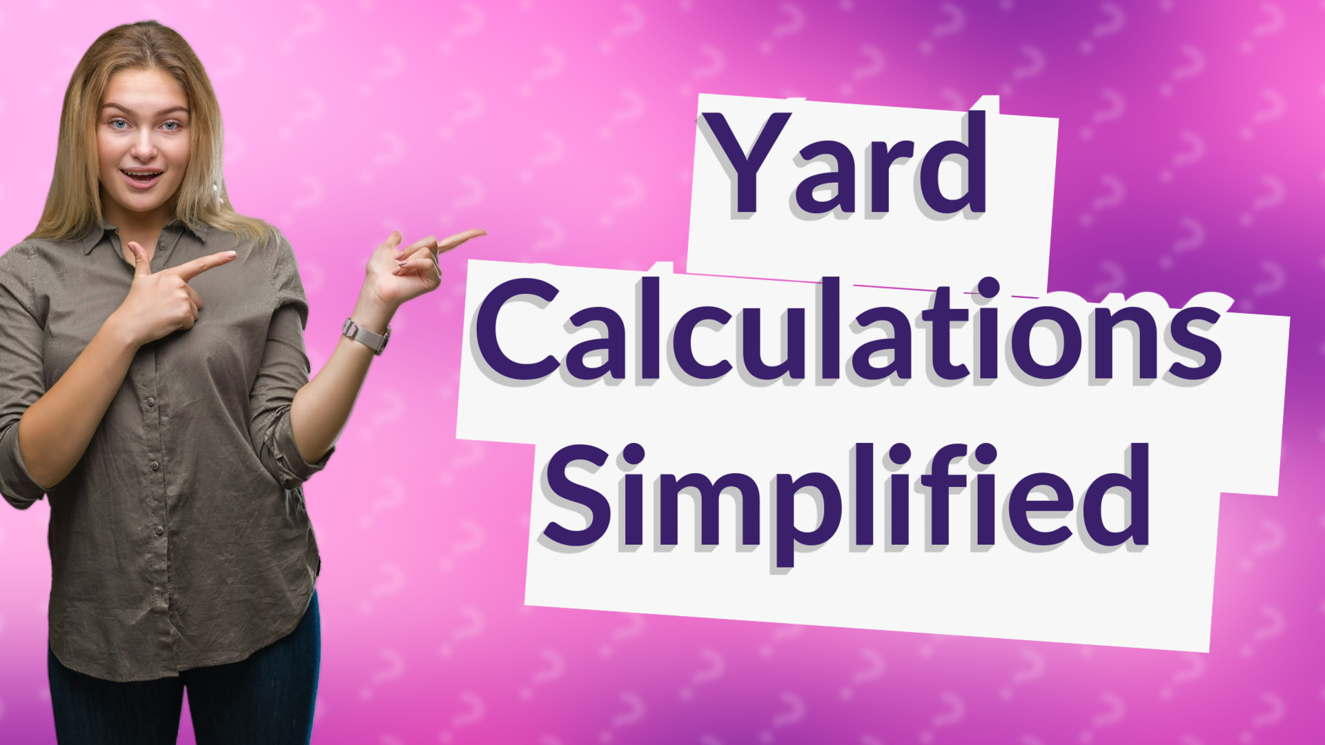 Yard Calculations Simplified
