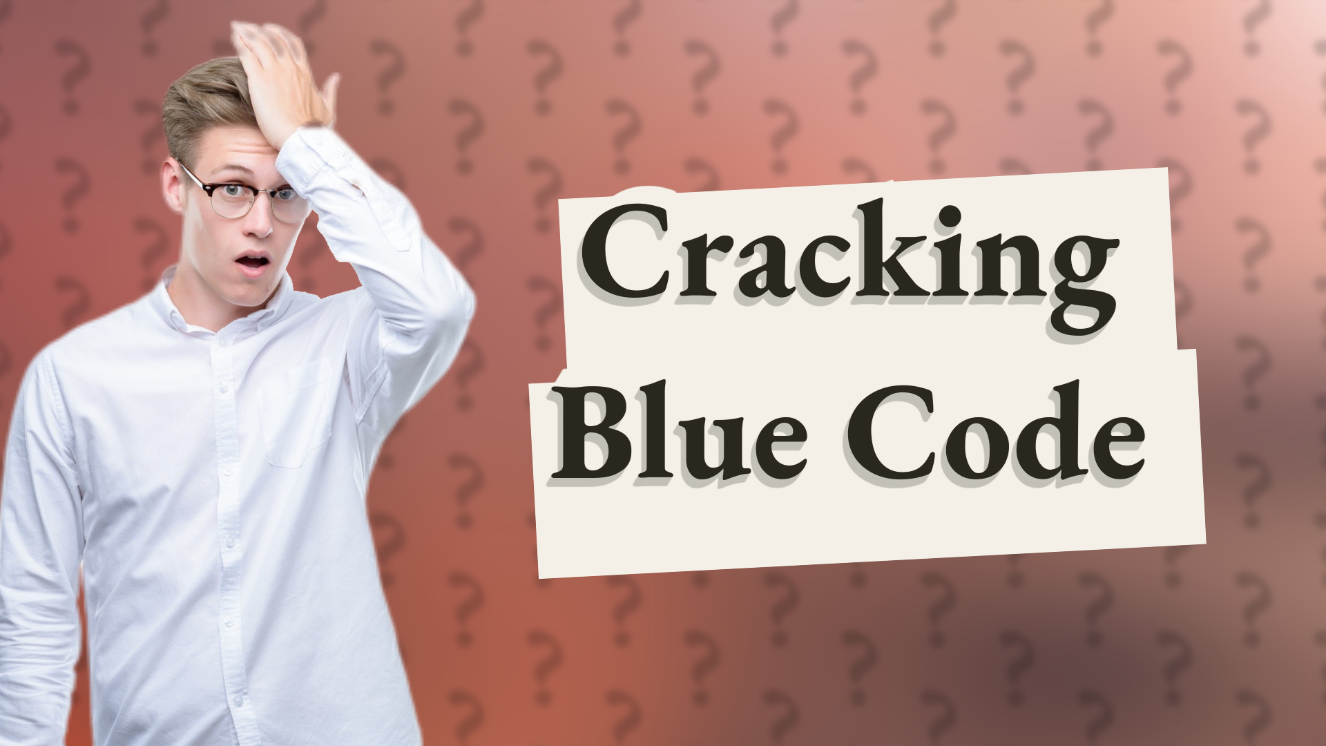 Cracking Blue Code