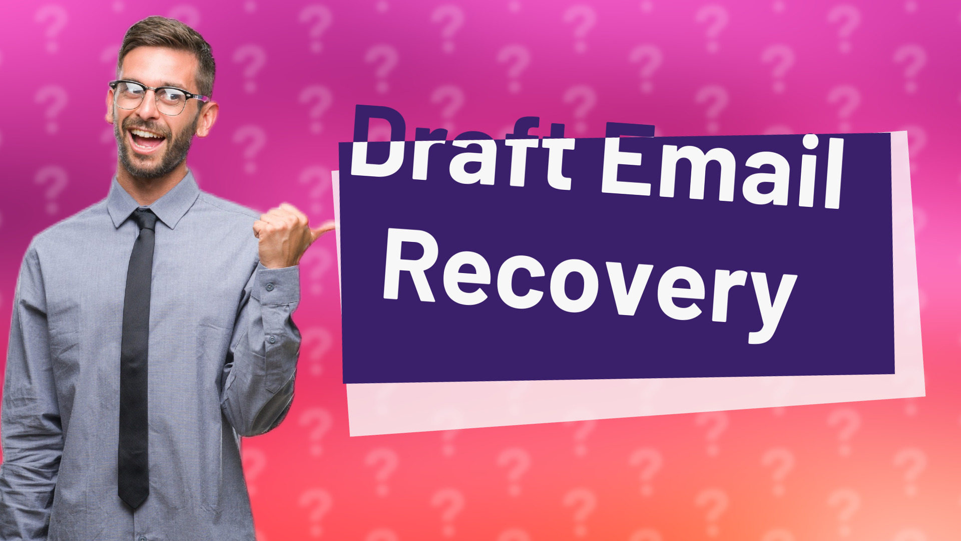 Draft Email Recovery