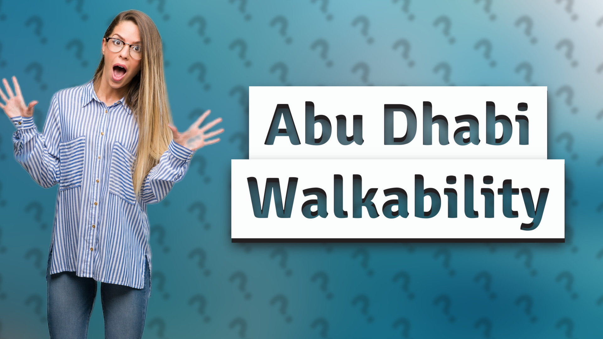 Abu Dhabi Walkability