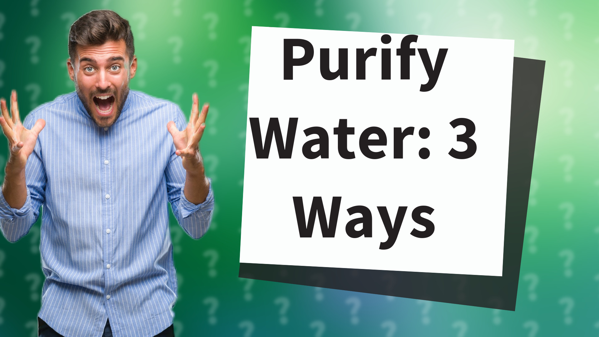 Purify Water: 3 Ways