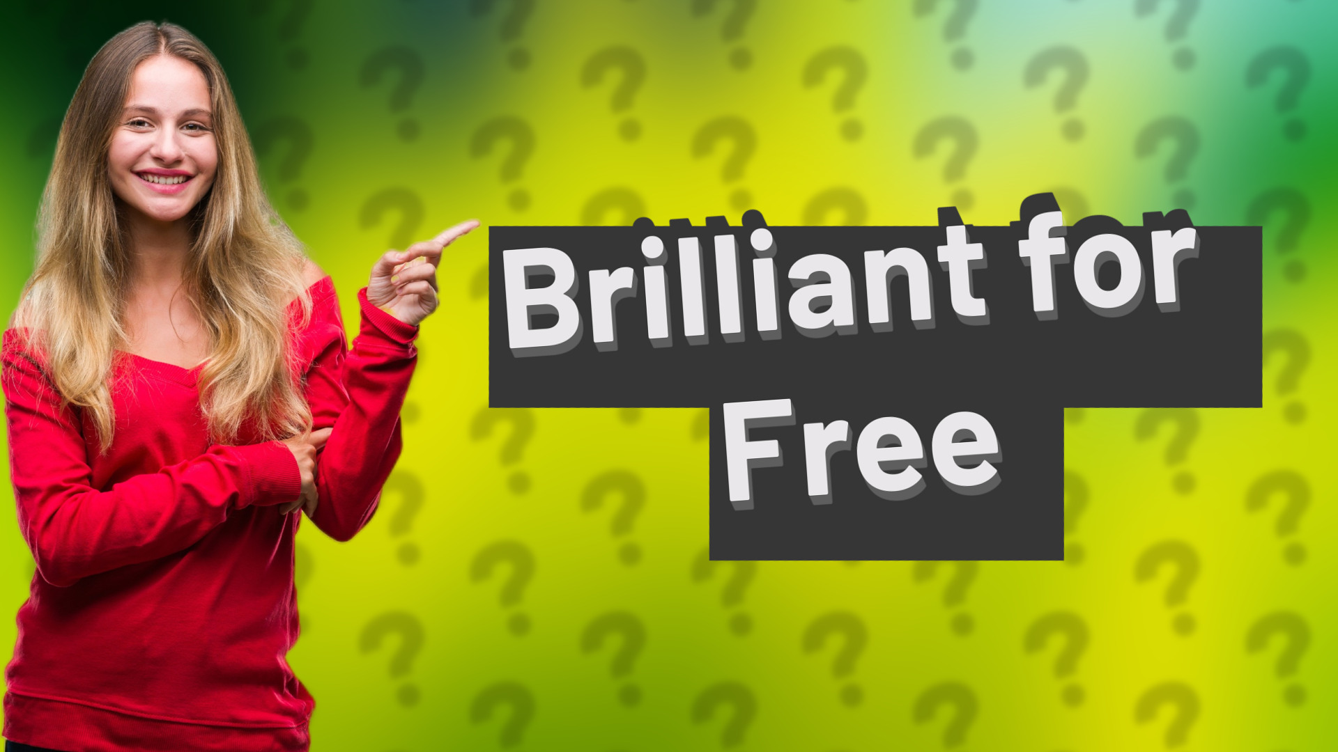 Brilliant for Free