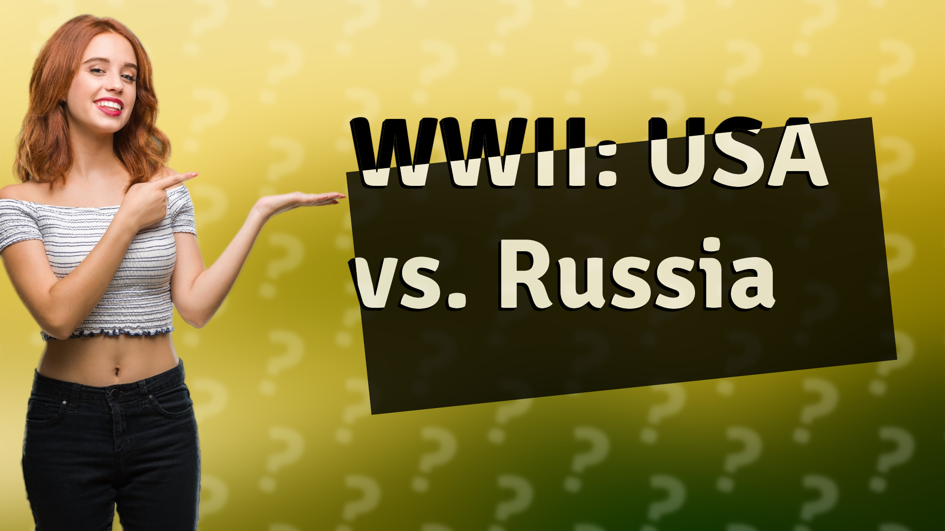 WWII: USA vs. Russia