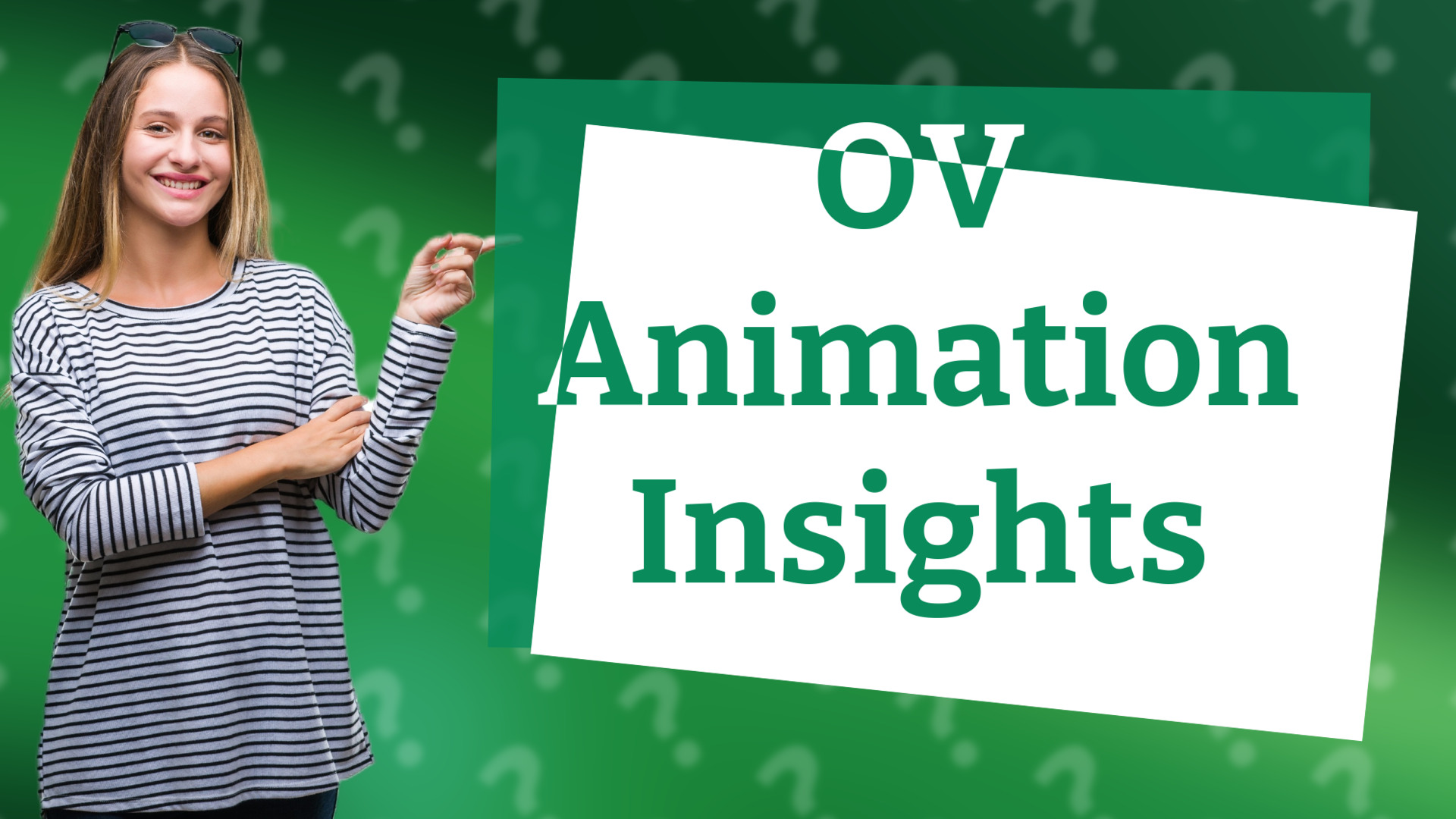 OV Animation Insights