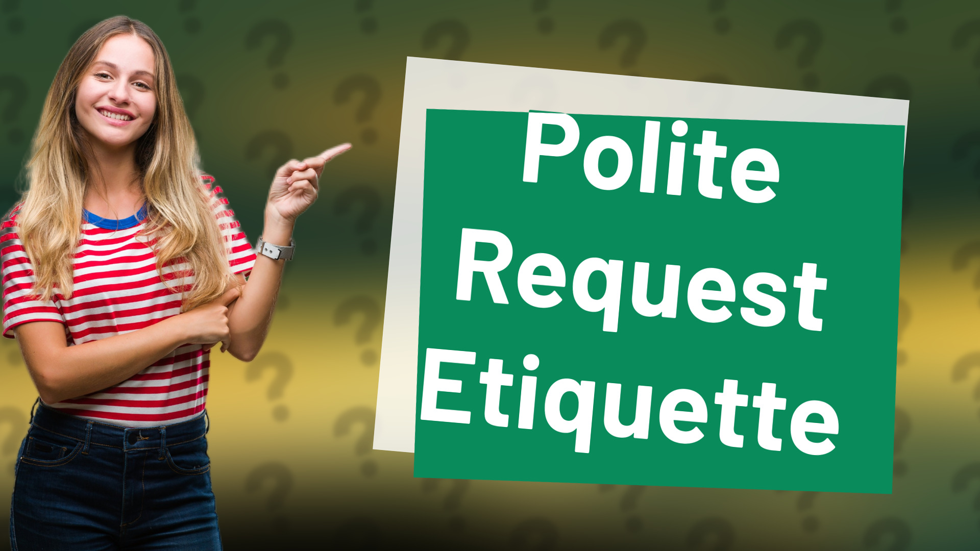 Polite Request Etiquette