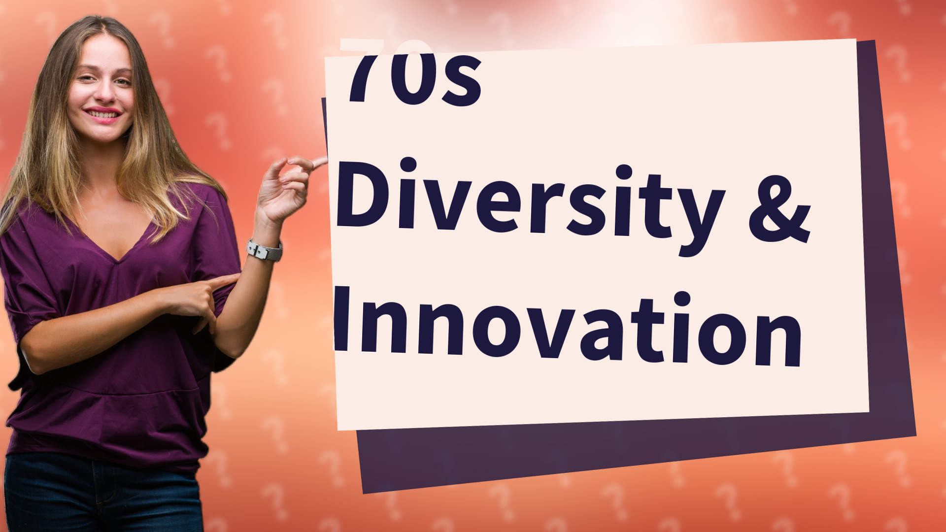 70s Diversity & Innovation