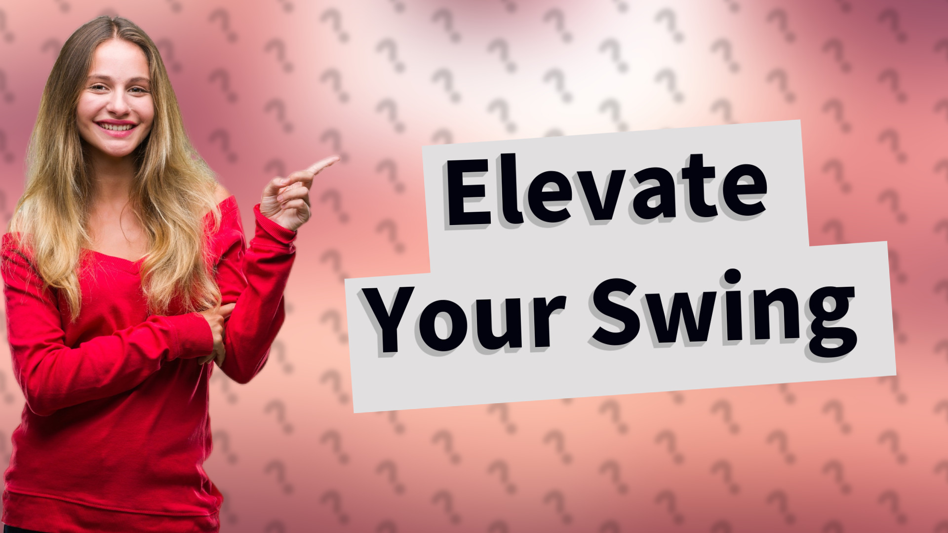 Elevate Your Swing