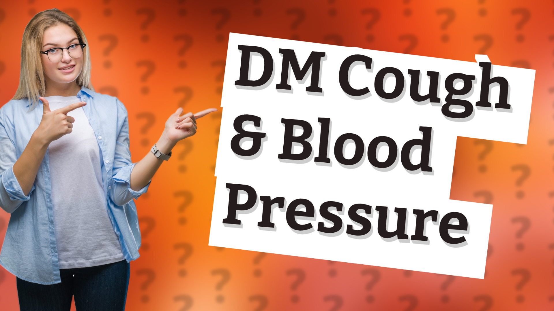 DM Cough & Blood Pressure
