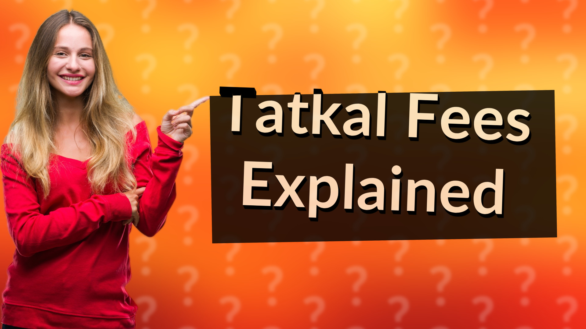 Tatkal Fees Explained