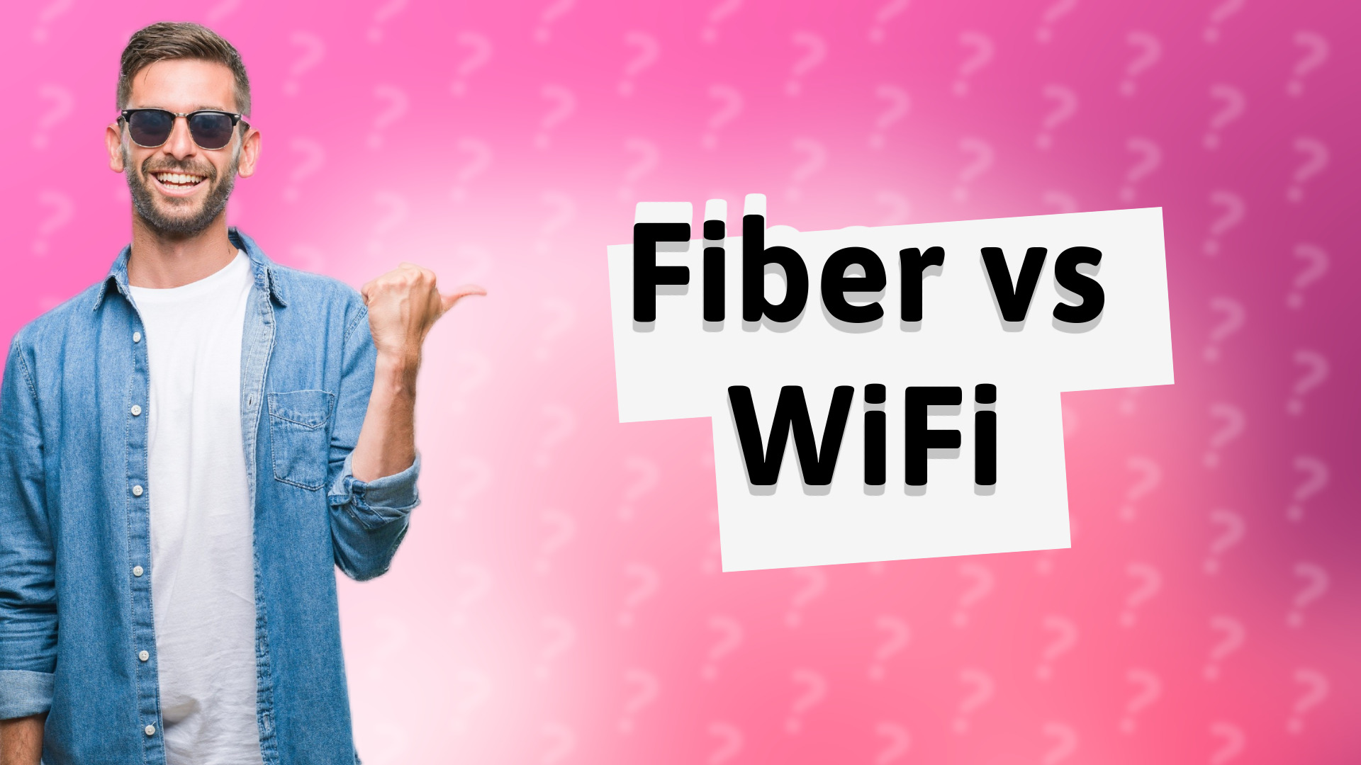 Fiber vs WiFi