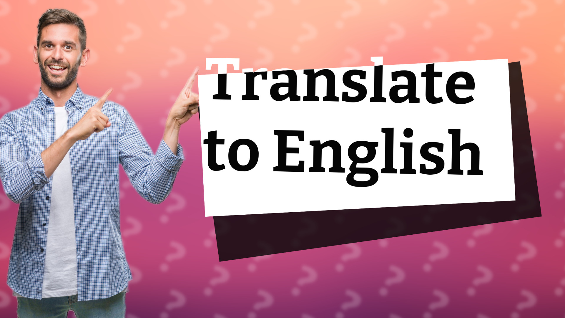 Translate to English