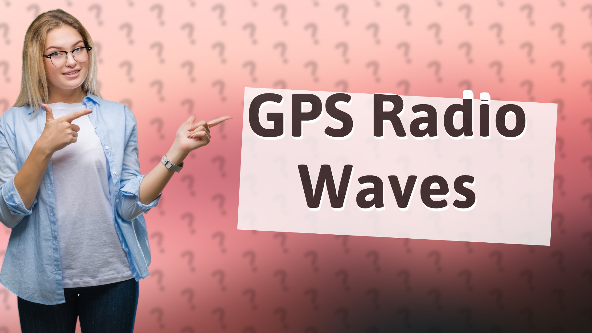 GPS Radio Waves