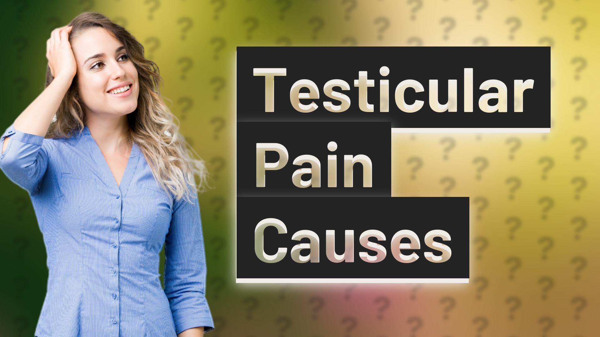 Testicular Pain Causes