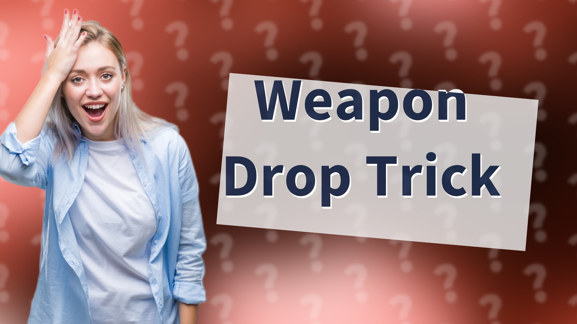 Weapon Drop Trick