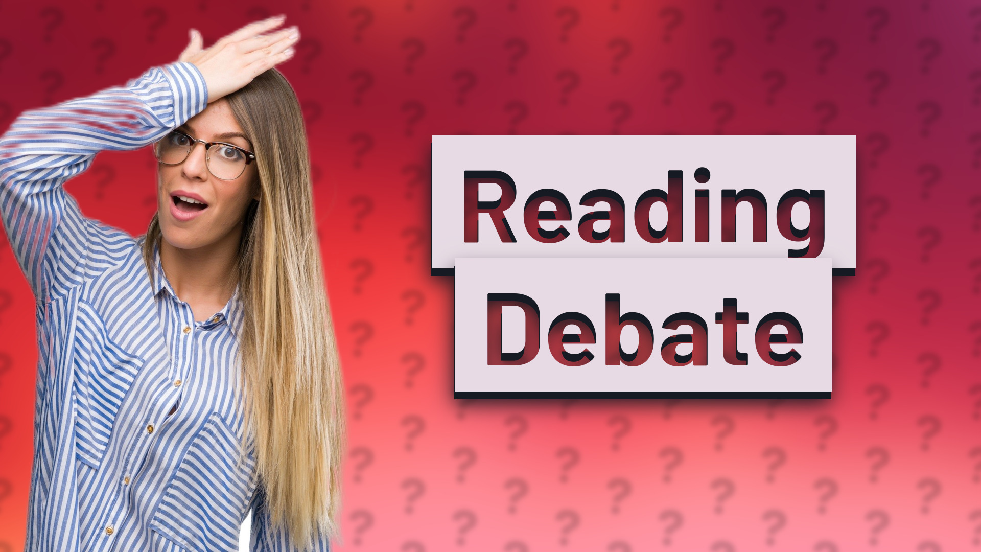 Reading Debate