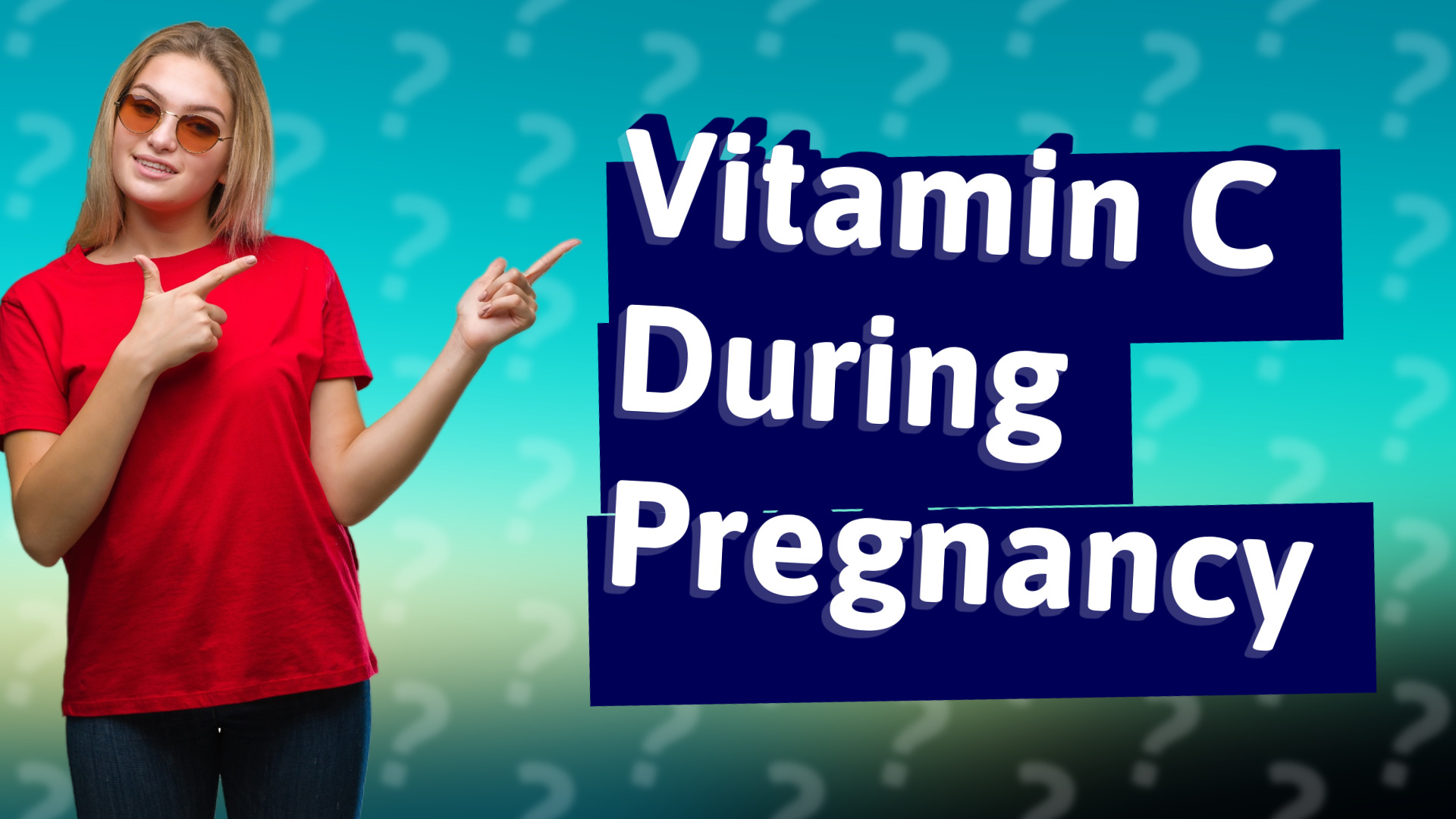 Vitamin C During Pregnancy