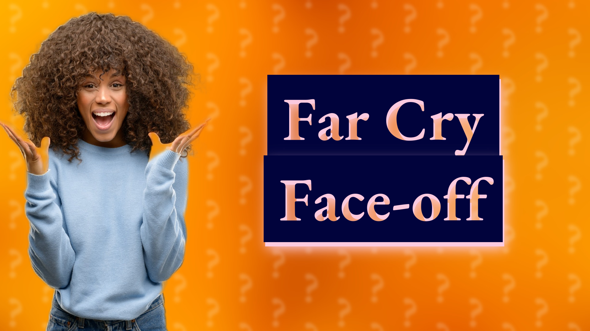 Far Cry Face-off