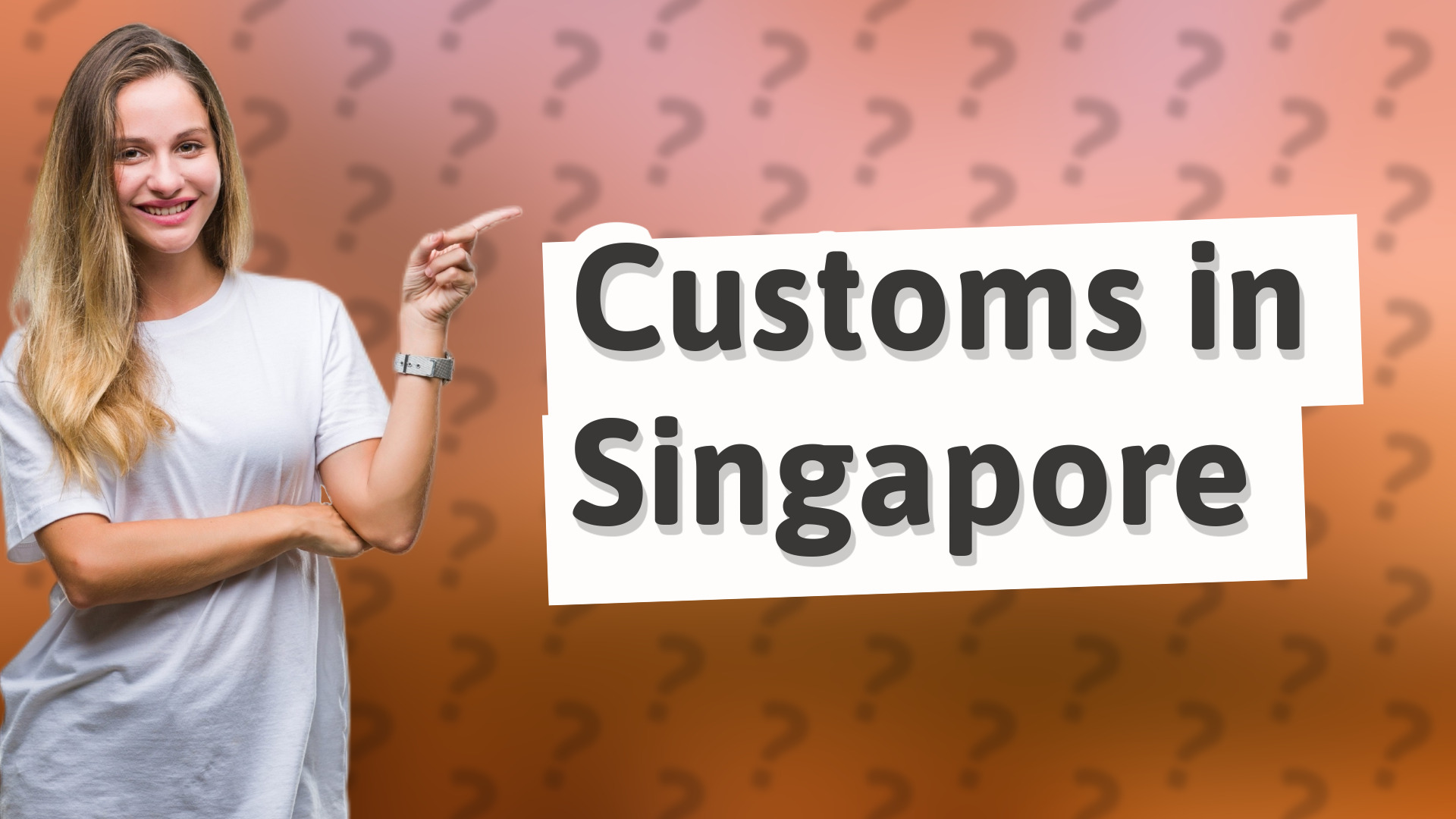 Customs in Singapore