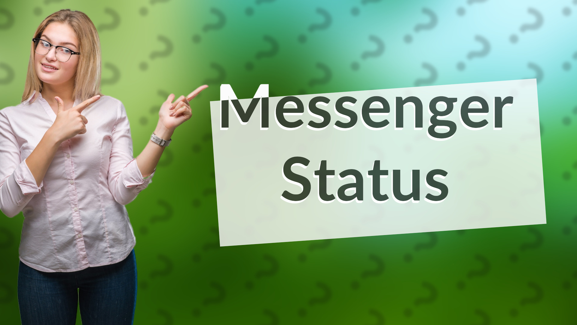 Messenger Status