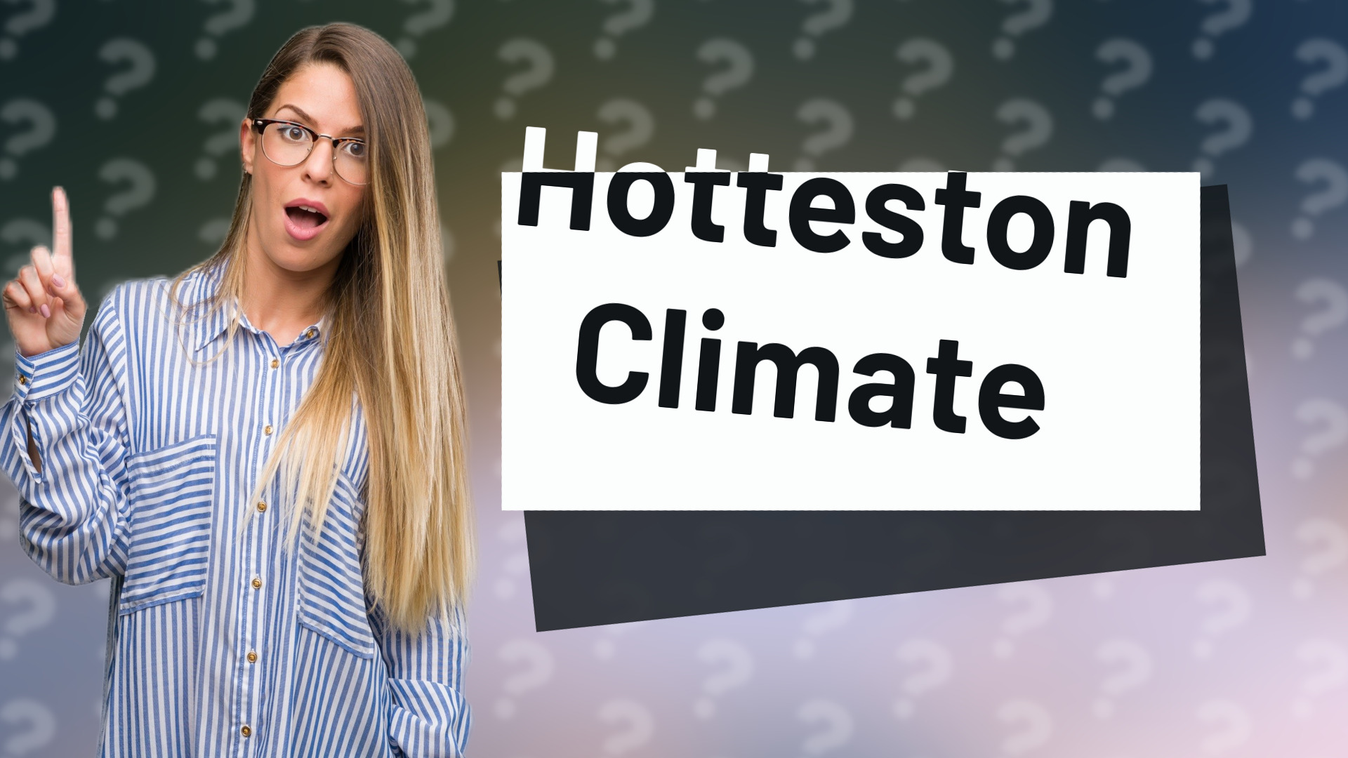Hotteston Climate