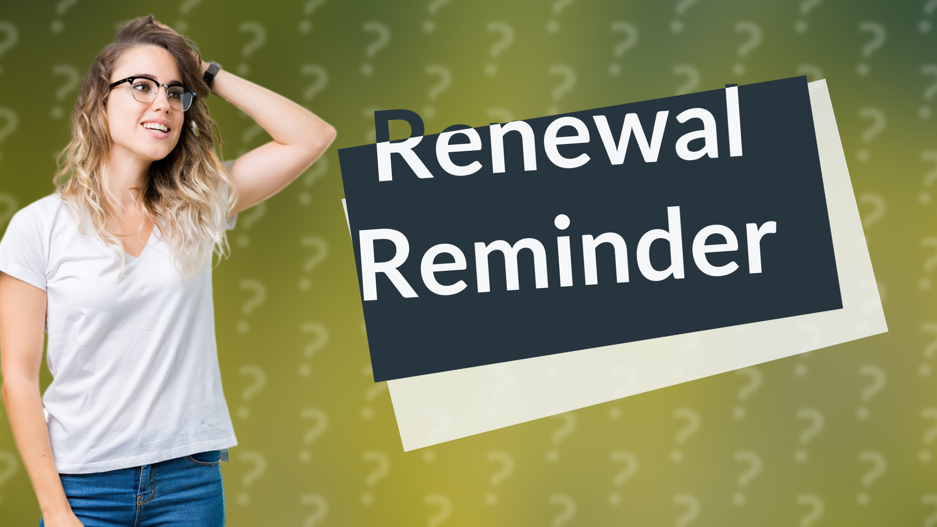 Renewal Reminder