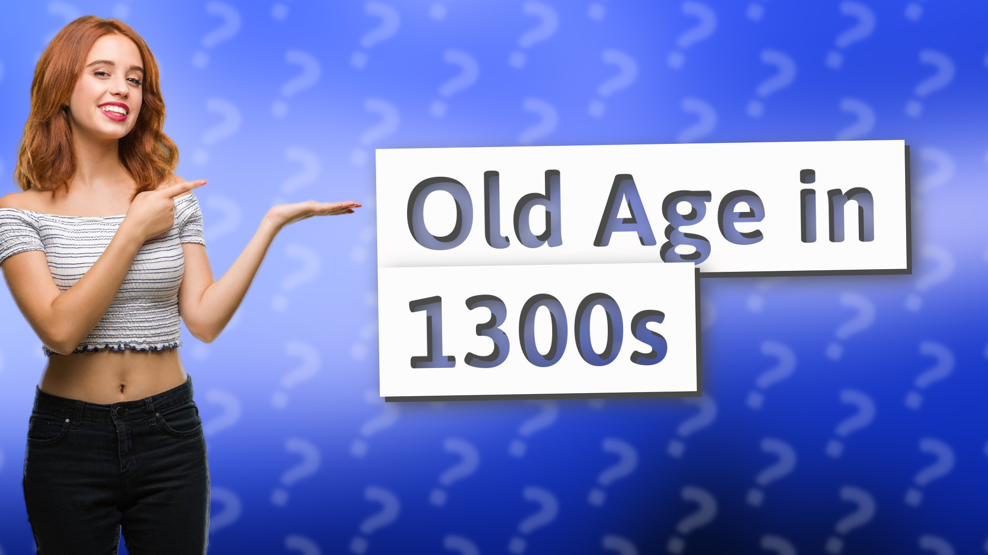 Old Age in 1300s