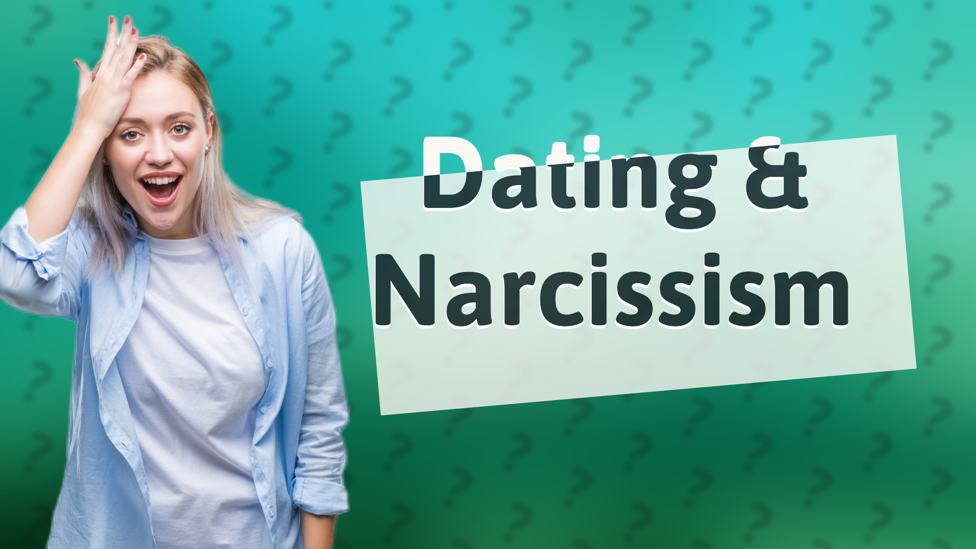Dating & Narcissism