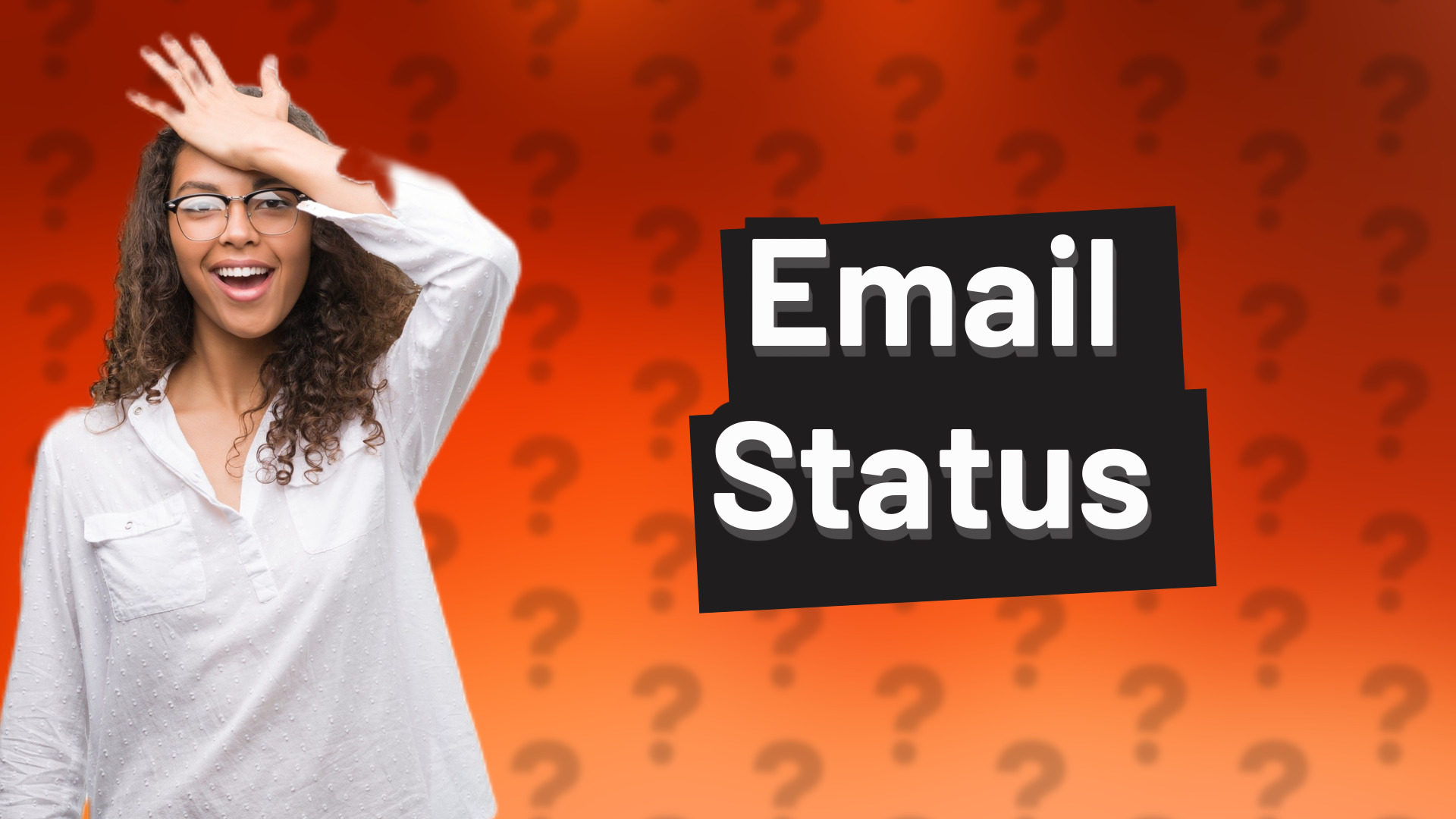 Email Status