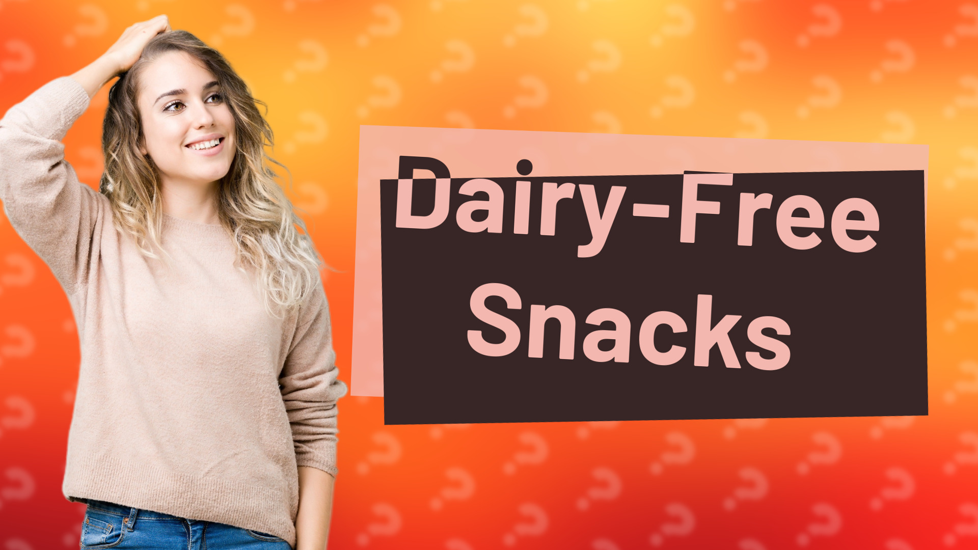 Dairy-Free Snacks