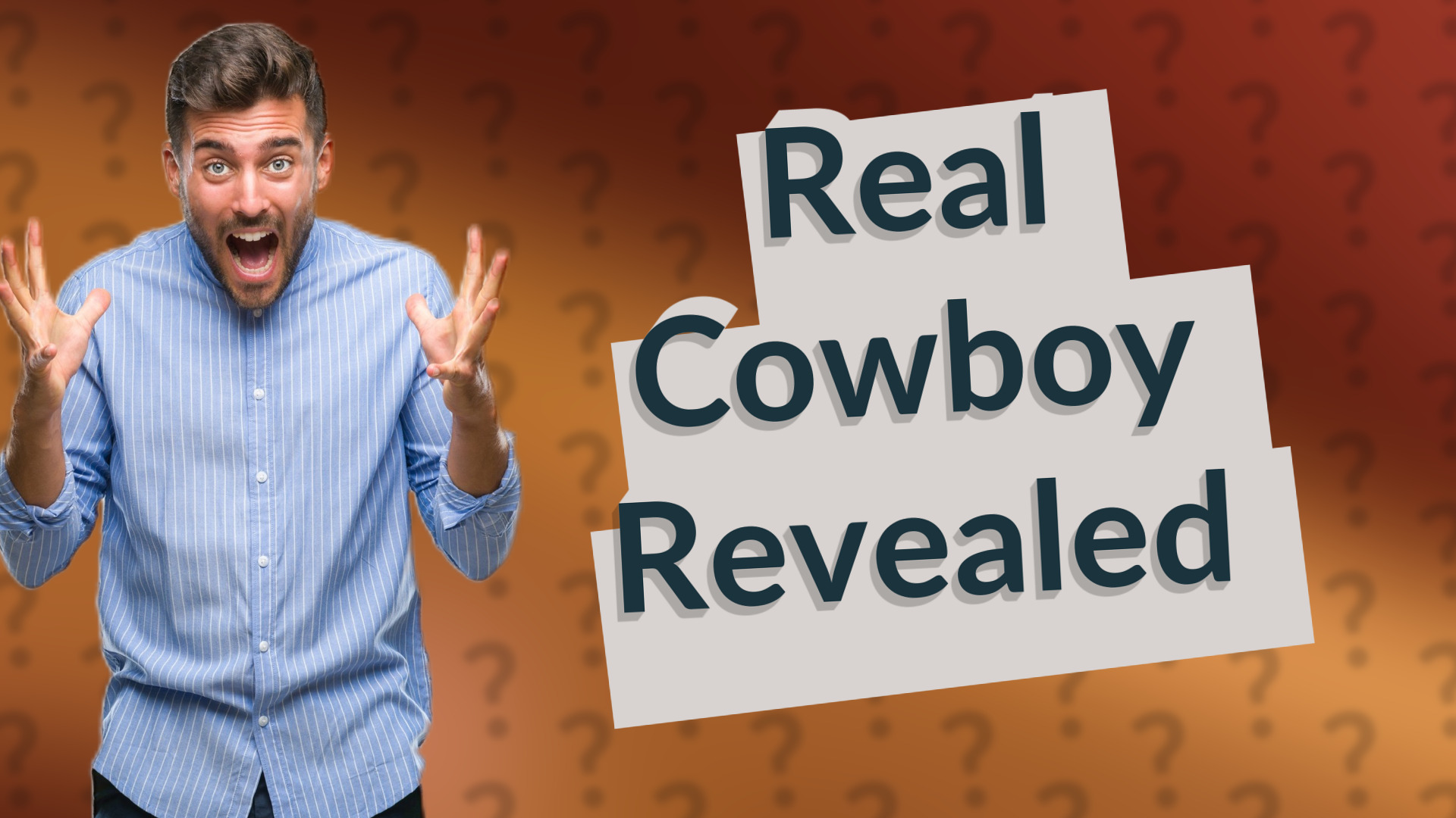 Real Cowboy Revealed