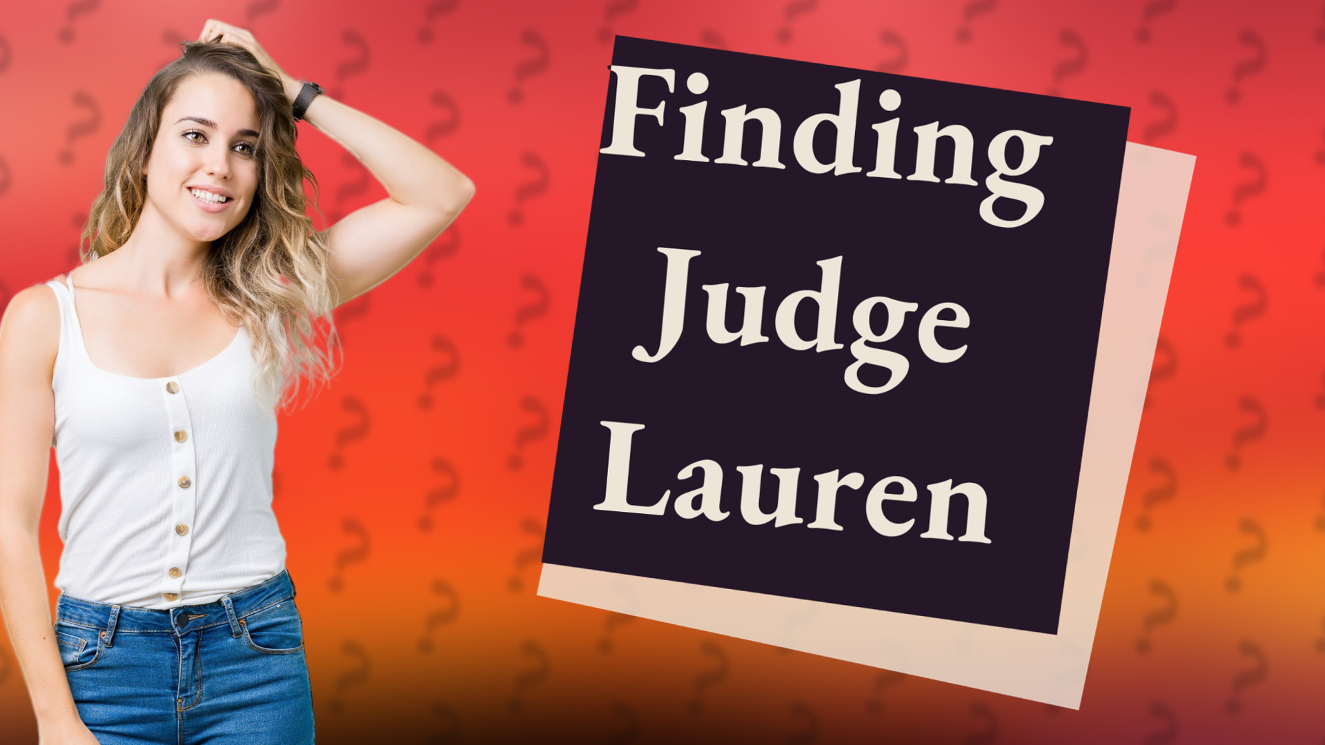 Finding Judge Lauren