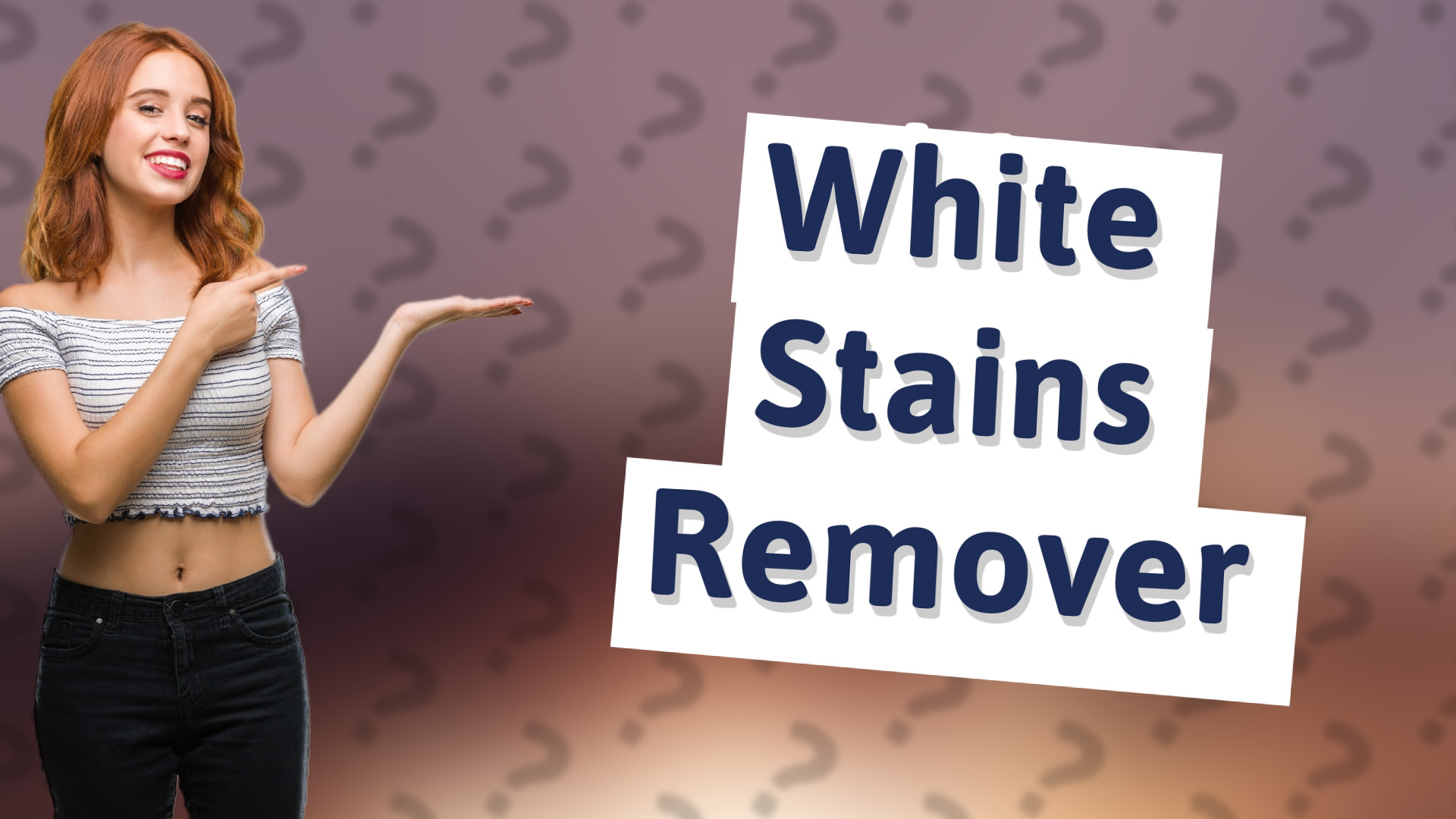White Stains Remover