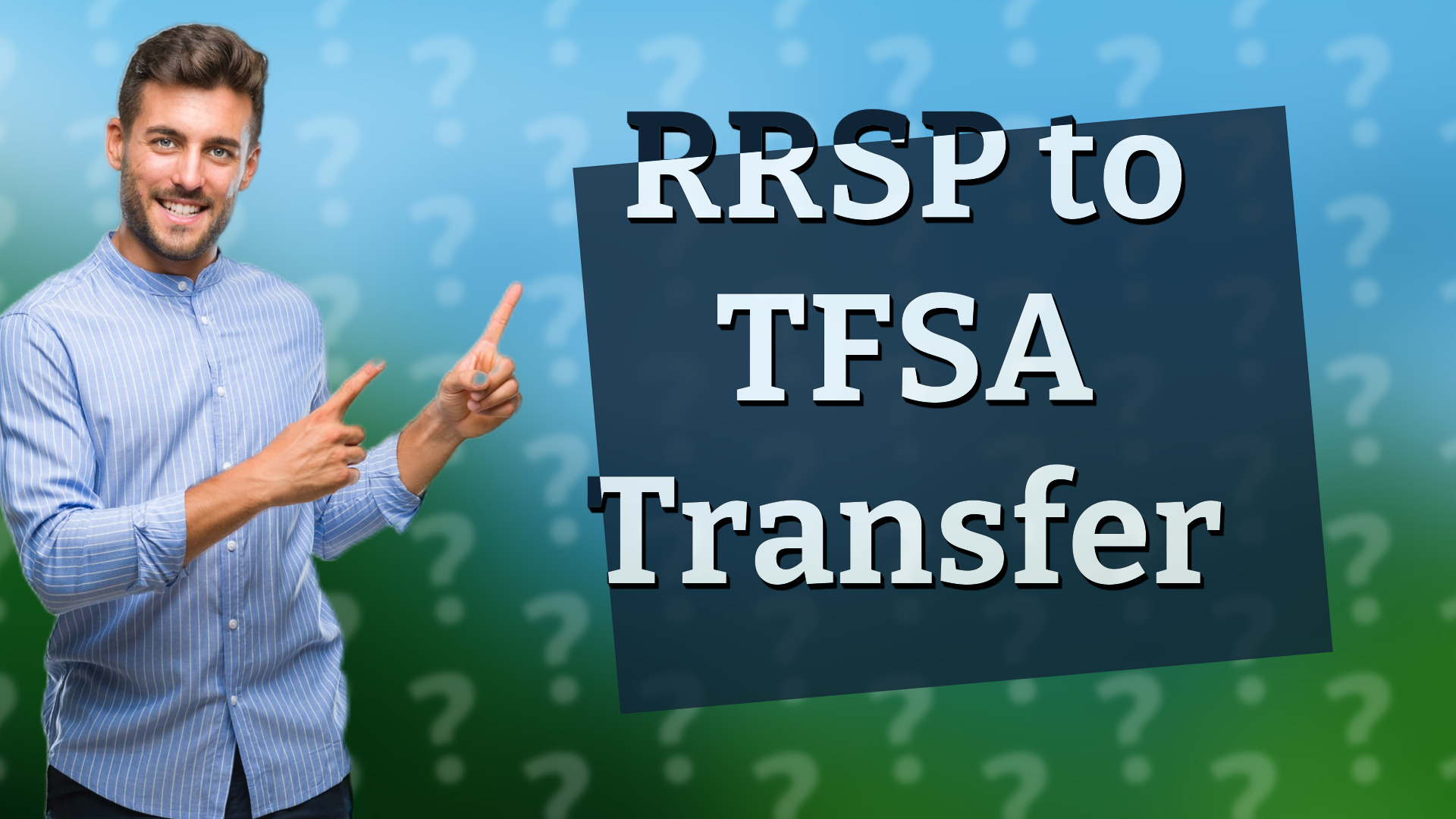 RRSP to TFSA Transfer