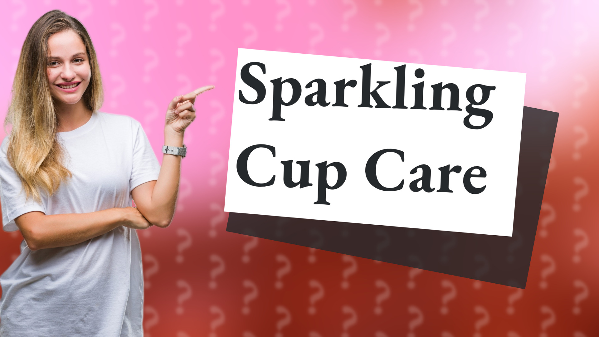Sparkling Cup Care