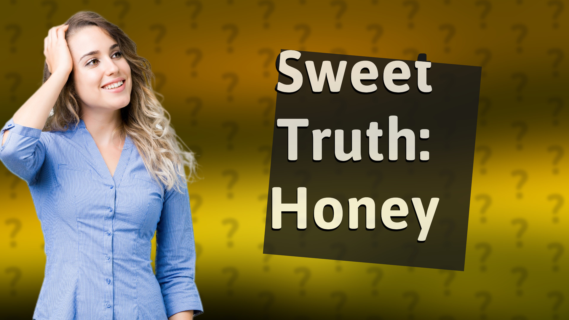 Sweet Truth: Honey