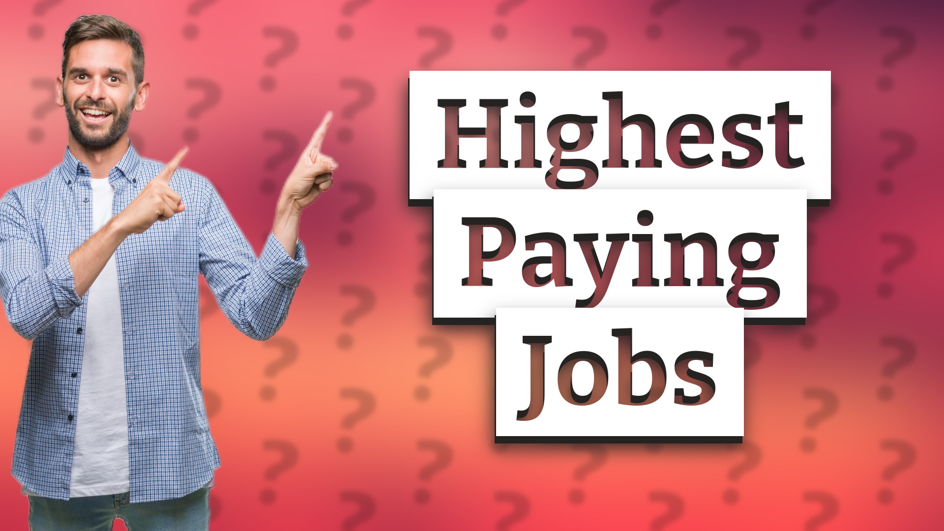 Highest Paying Jobs