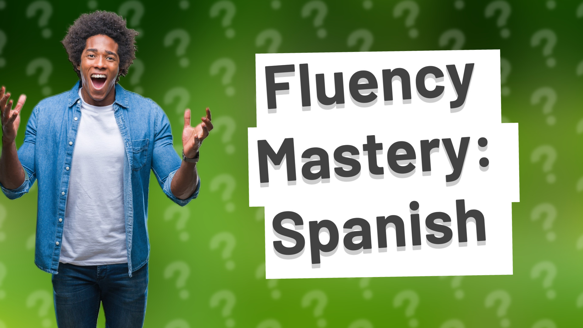 Fluency Mastery: Spanish
