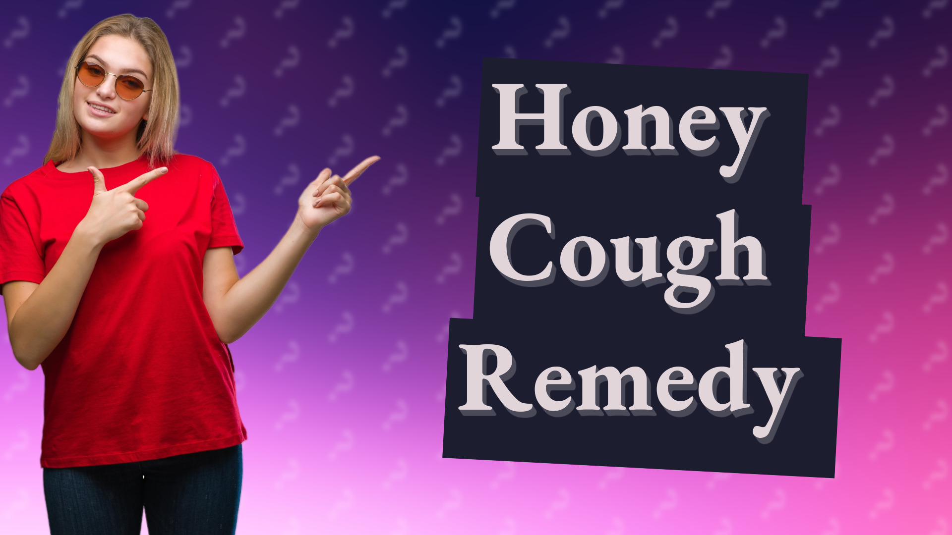 Honey Cough Remedy
