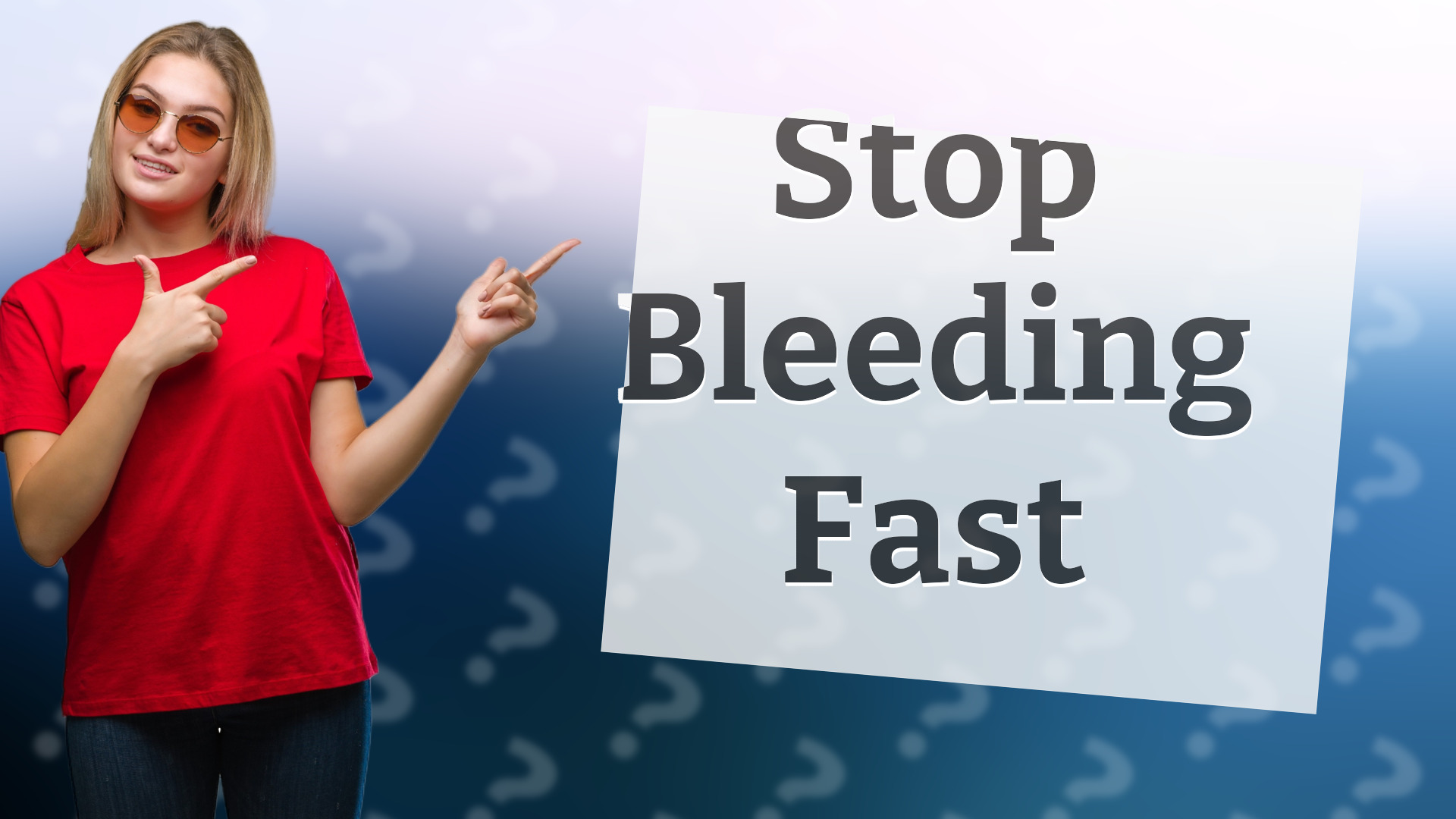 Stop Bleeding Fast
