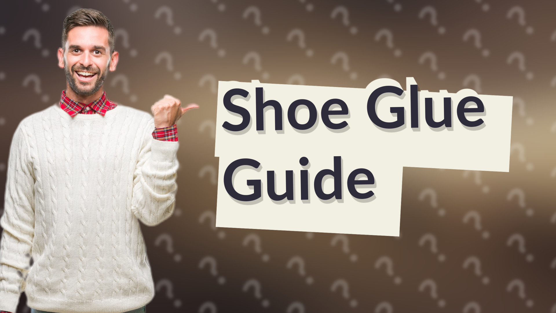 Shoe Glue Guide