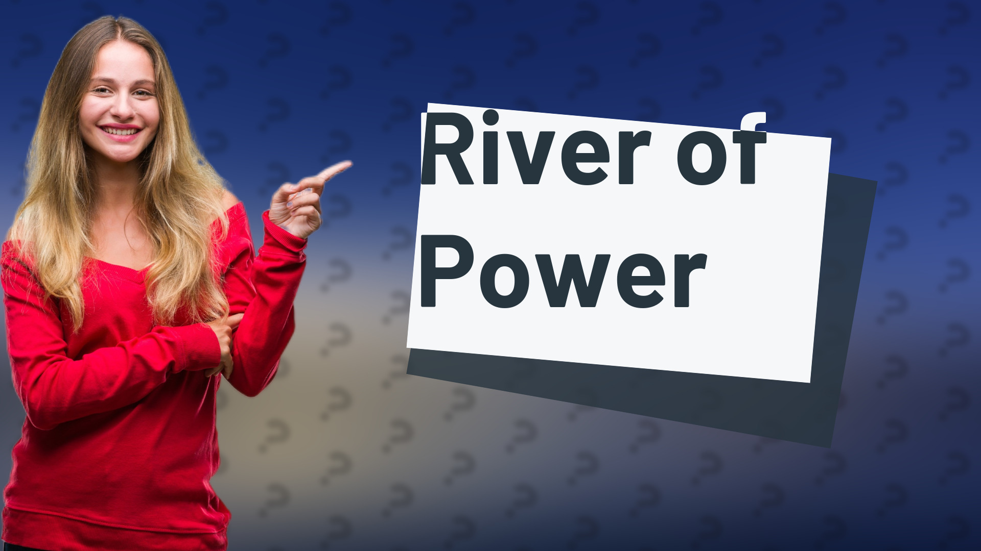 River of Power