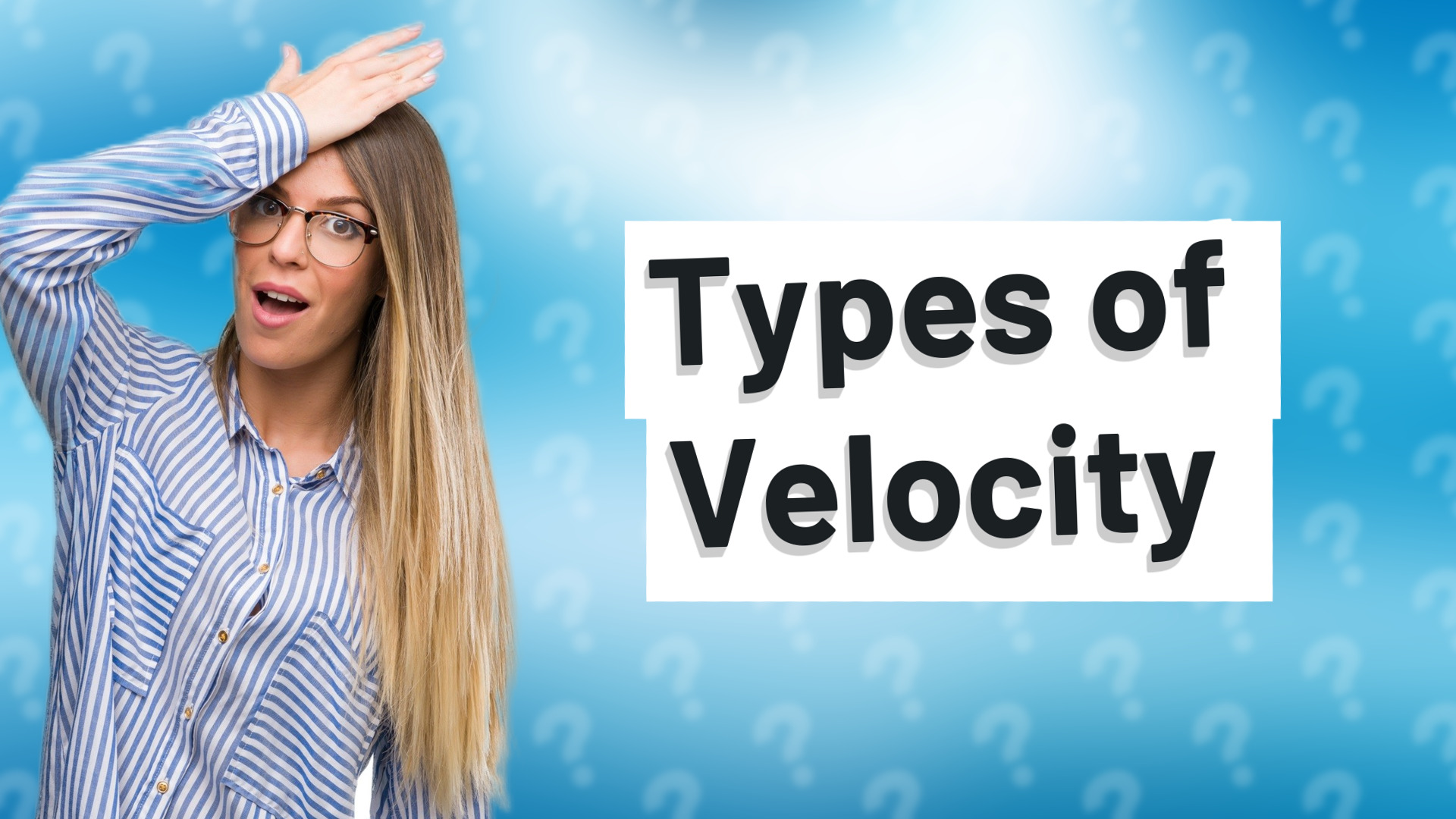 Types of Velocity