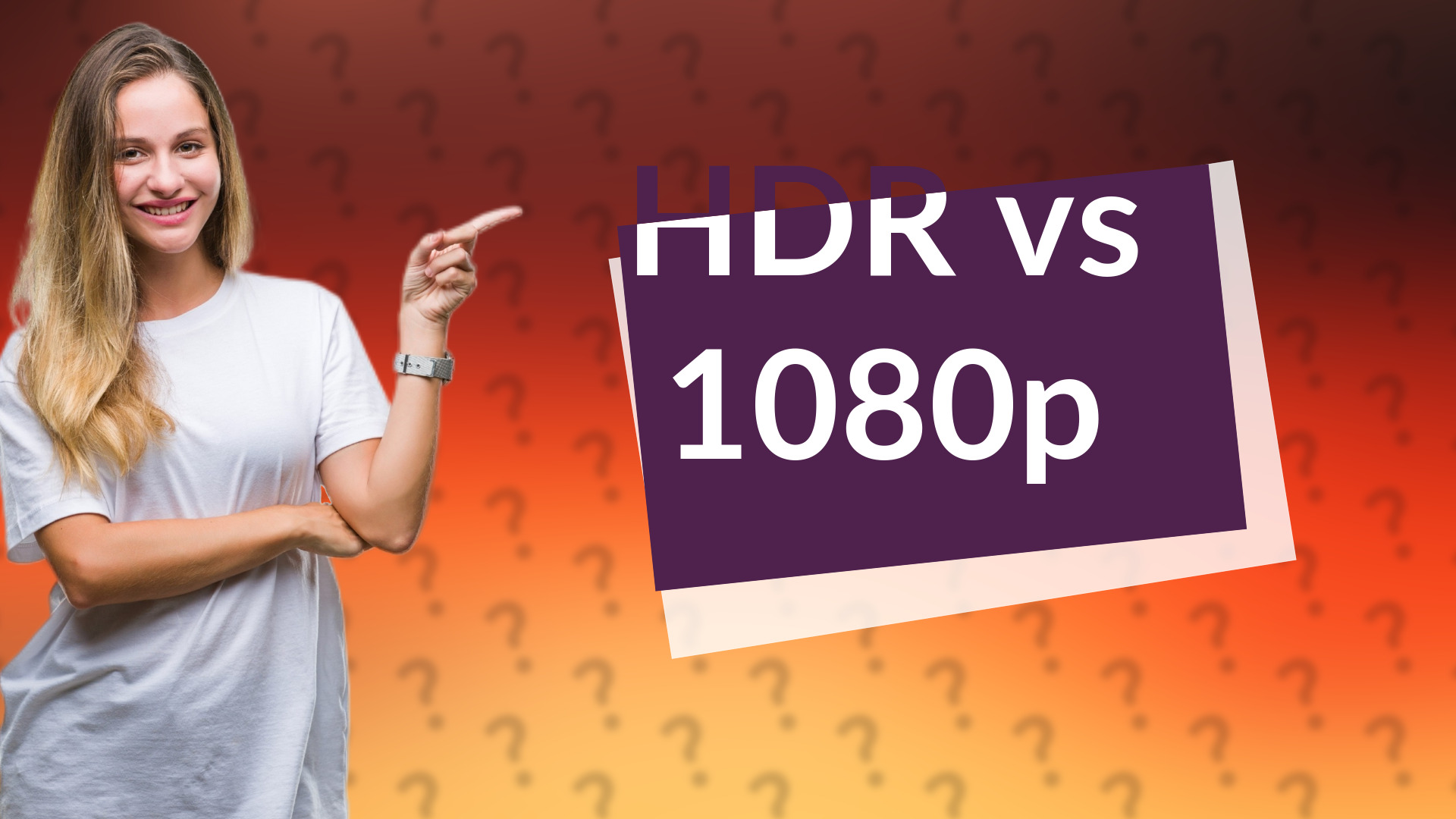 HDR vs 1080p