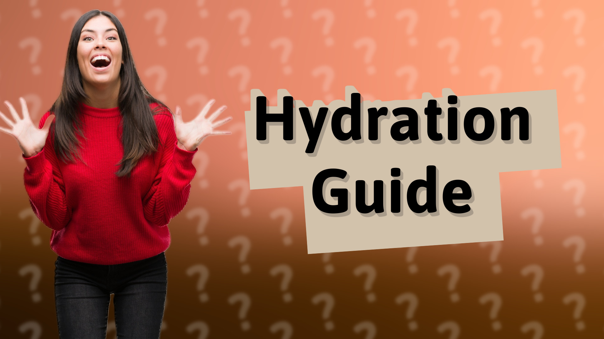 Hydration Guide