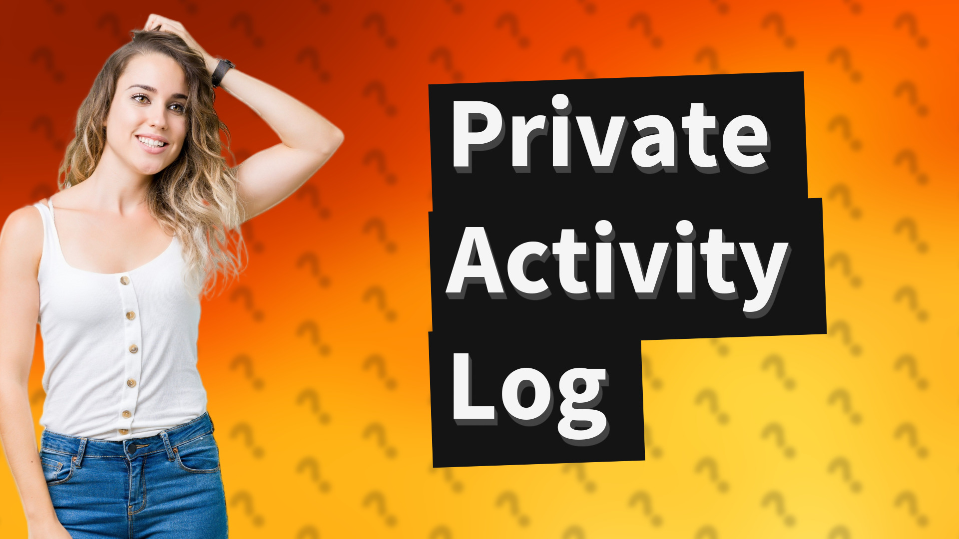 Private Activity Log