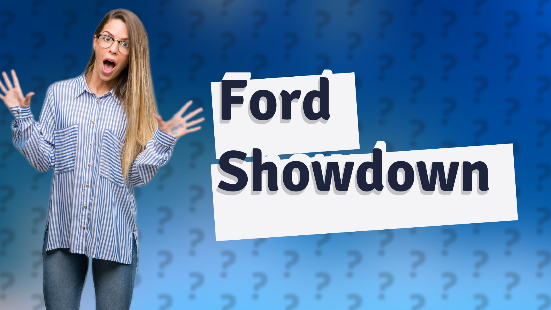 Ford Showdown