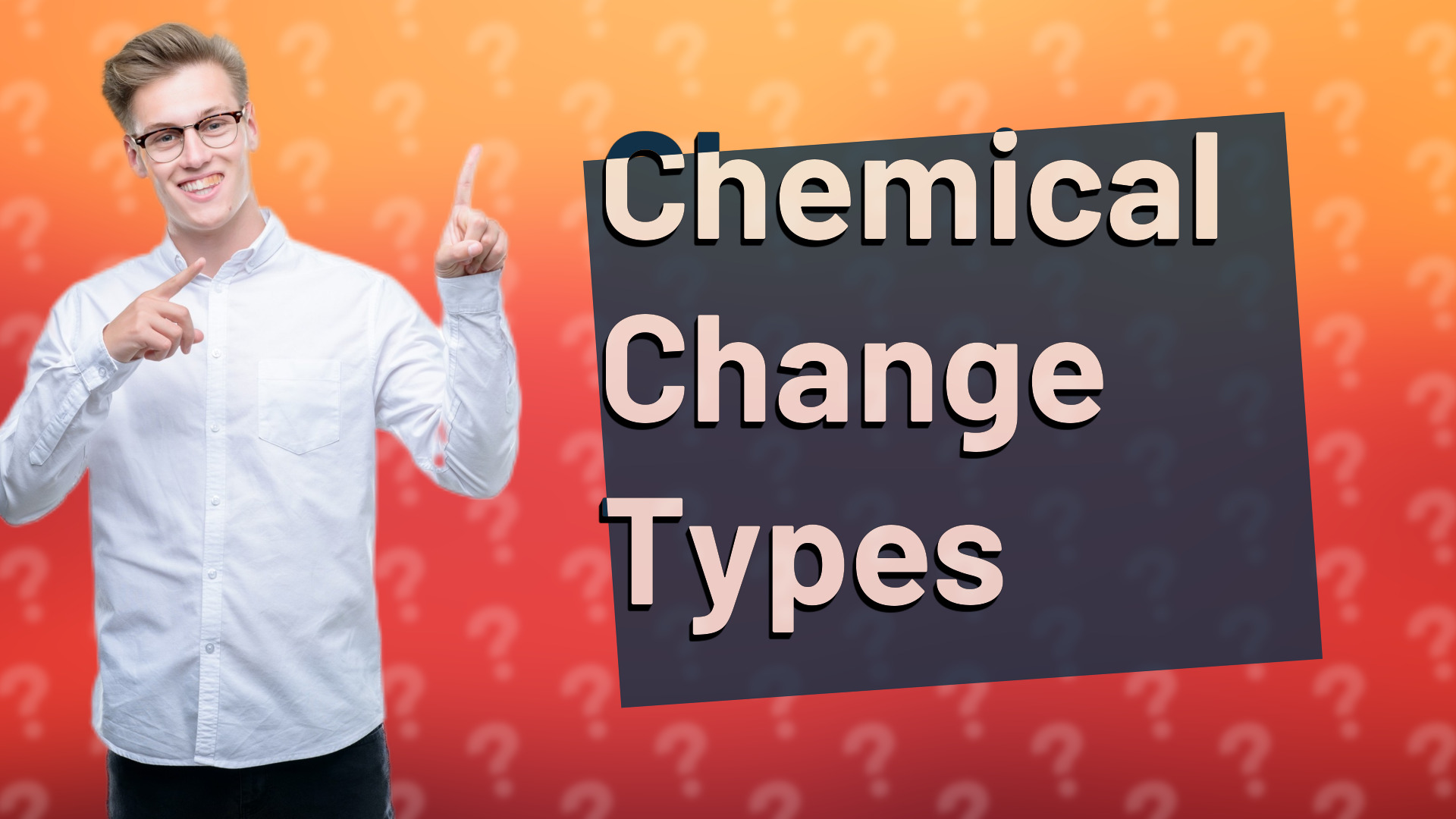 Chemical Change Types