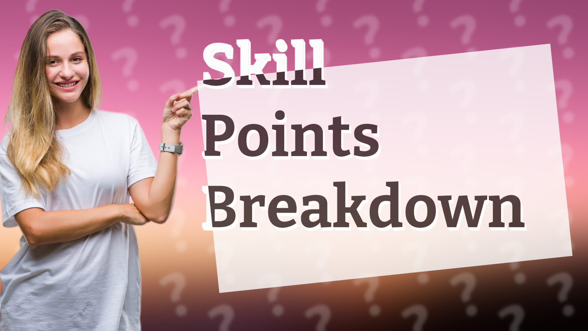 Skill Points Breakdown